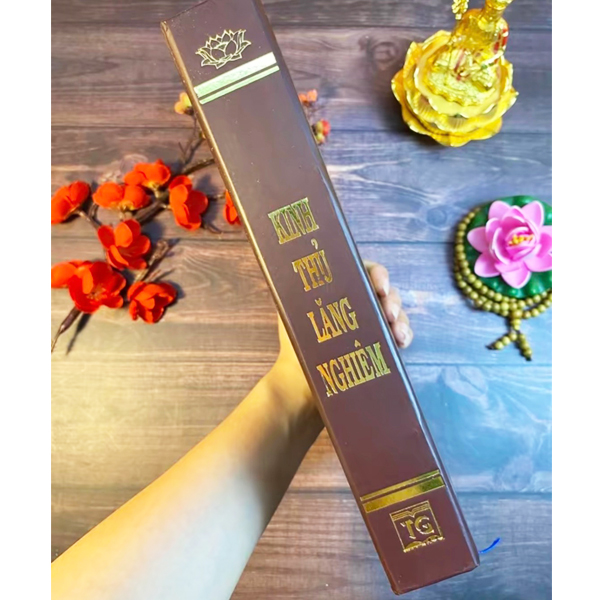 Kinh Thủ Lăng Nghiêm - Bìa Cứng [ Tặng Kèm Quyển Bỏ Tất Cả Là Được Tất Cả + Tờ Chú Đại Bi ]