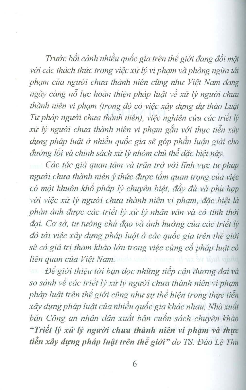 Triết Lý Xử Lý Người Chưa Thành Niên Vi Phạm Và Thực Tiễn Xây Dựng Pháp Luật Trên Thế Giới (Sách chuyên khảo) - TS. Đào Lệ Thu chủ biên