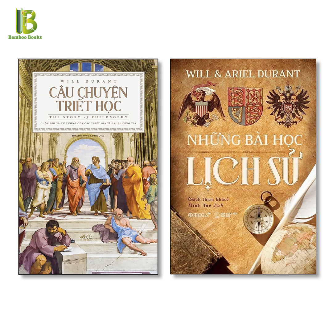 Combo 2 Tác Phẩm Của Will Durant: Câu Chuyện Triết Học - The Story Of Philosophy + Những Bài Học Lịch Sử - Giải Pulitzer Cho Tác Phẩm Phi Hư Cấu