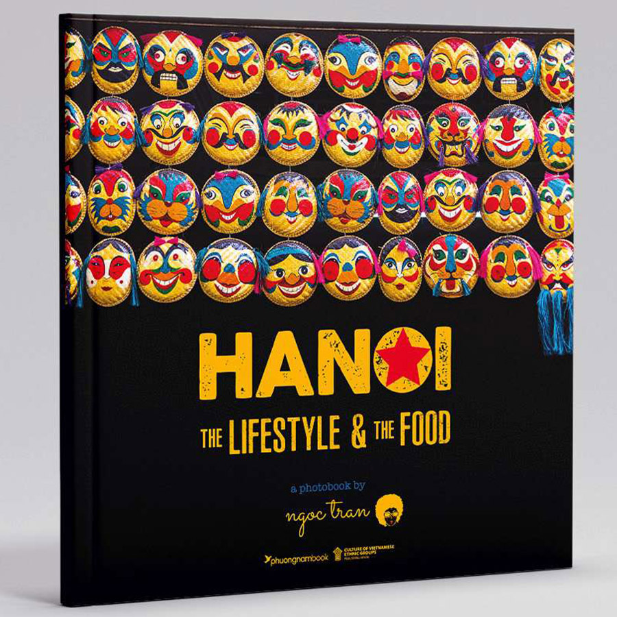 Hanoi - The Lifestyle &amp; The Food