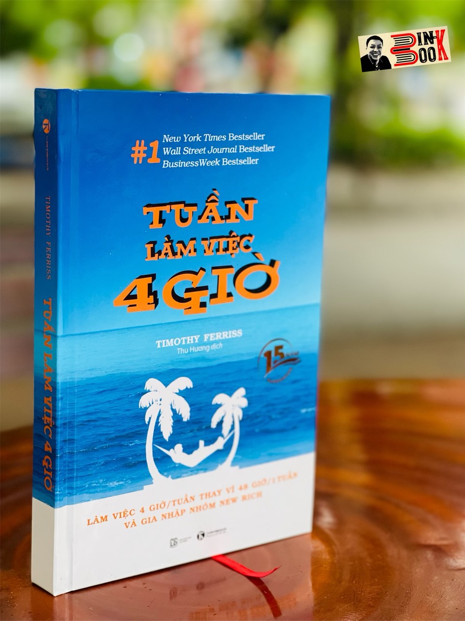 BÌA CỨNG -  TUẦN LÀM VIỆC 4 GIỜ – New York Times Bestseller – làm việc 4 giờ/tuần thay vì 48 giờ/tuần và gia nhập nhóm New Rich