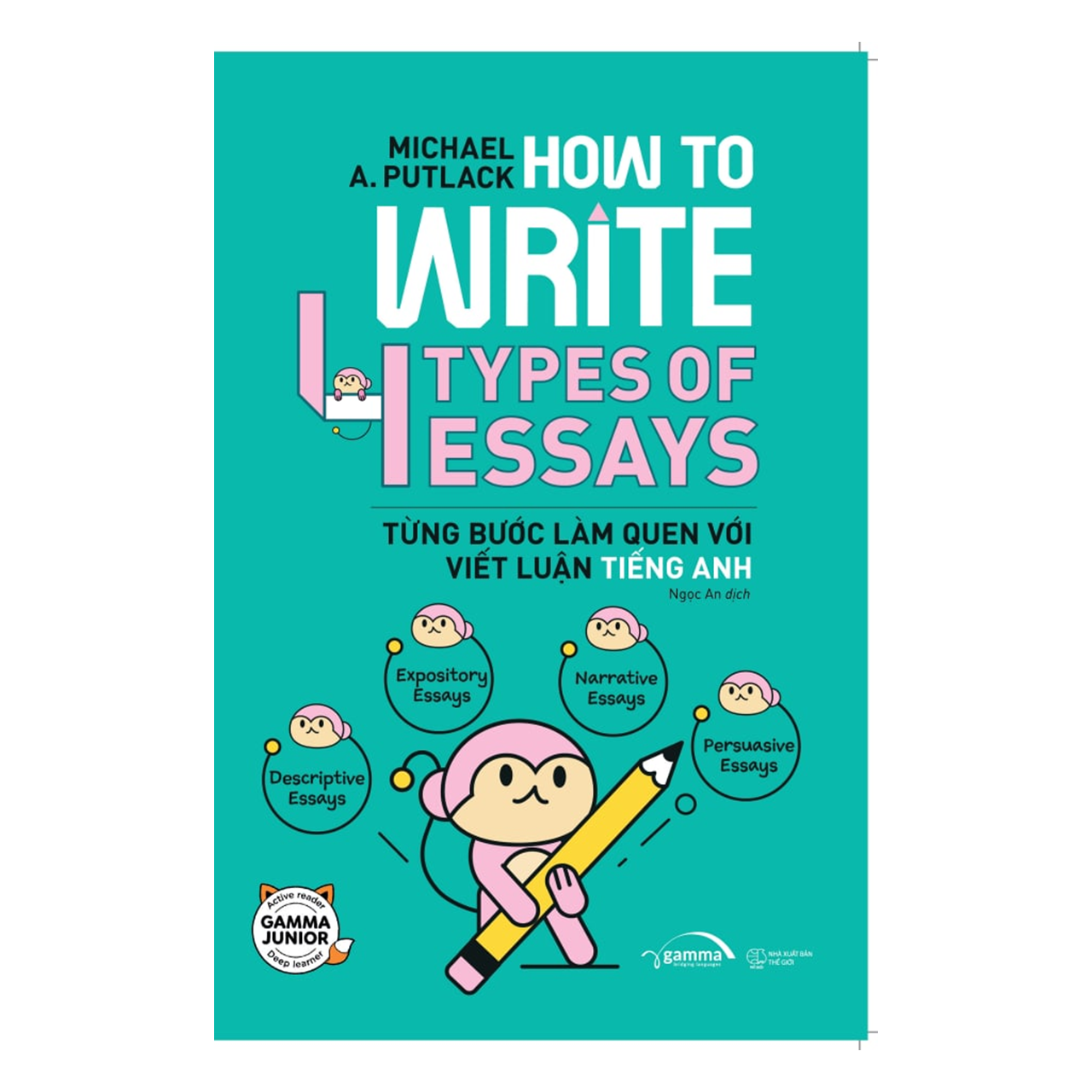 Combo 2 cuốn sách: Let’s Write! – Viết Đoạn Không Khó + How To Write 4 Types Of Essays - Từng Bước Làm Quen Với Viết Luận Tiếng Anh