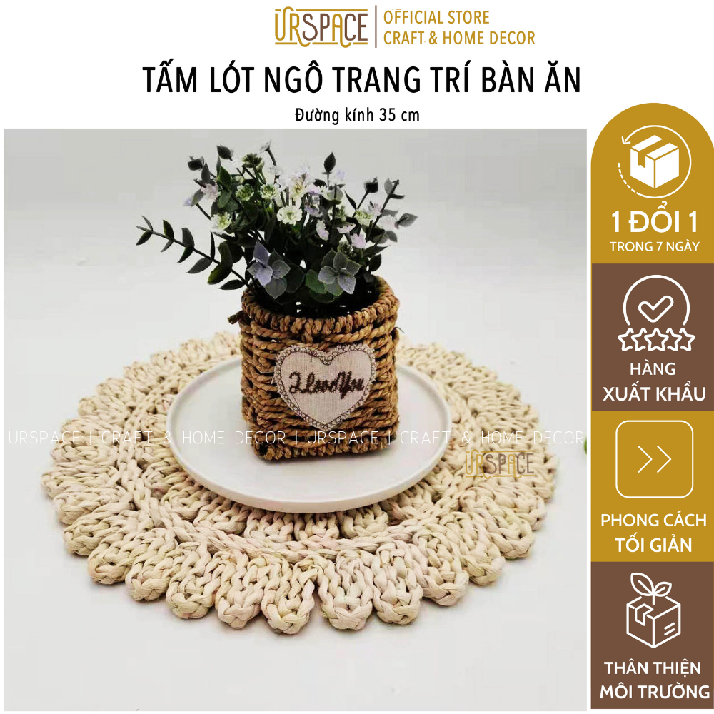 Tấm lót đĩa bình hoa URSPACE đan ngô hình tròn đường kính 35 cm
