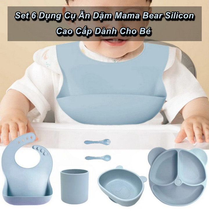 Set 6 Dụng Cụ Ăn Dặm Mama Bear Silicone Cao Cấp Dành Cho Bé - Home and Garden