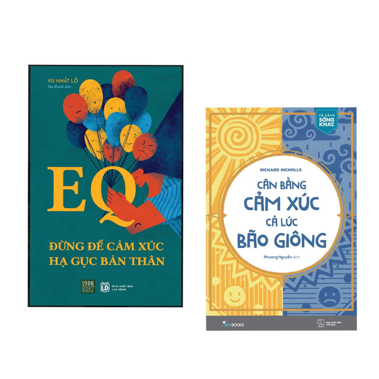 Combo 2 cuốn rèn luyện kĩ năng sống hay: Cân Bằng Cảm Xúc, Cả Lúc Bão Giông+EQ - Đừng Để Cảm Xúc Hạ Gục Bản Thân