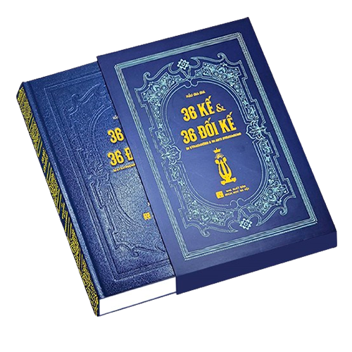 36 KẾ & 36 ĐỐI KẾ - 72 PHÉP XỬ LÝ KHÓ KHĂN TRONG CUỘC ĐỜI VÀ KINH DOANH