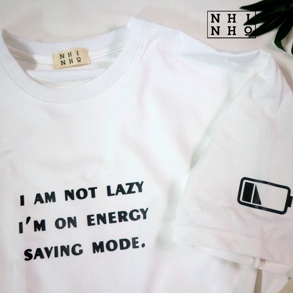 Áo thun I AM NOT LAZY