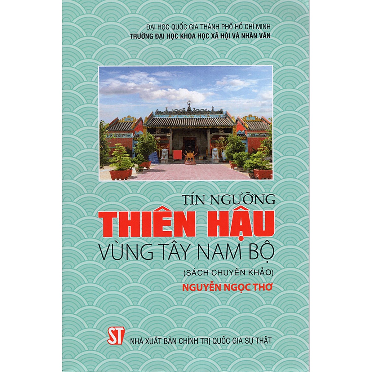 Tín Ngưỡng Thiên Hậu Vùng Tây Nam Bộ