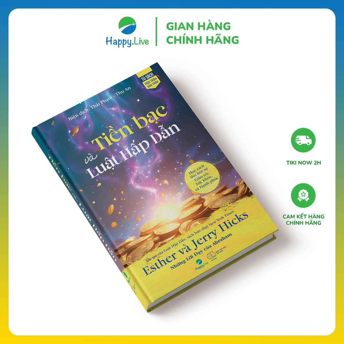 Sách Tiền bạc và Luật Hấp Dẫn - Money, and the Law of Attraction- Happy Live