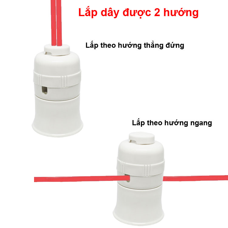 Combo 10 cái Đuôi đèn tròn E27 2618 - đa năng - lắp được dây ngang và thẳng đứng- lắp được vào chóa đèn - SX tại Việt nam.