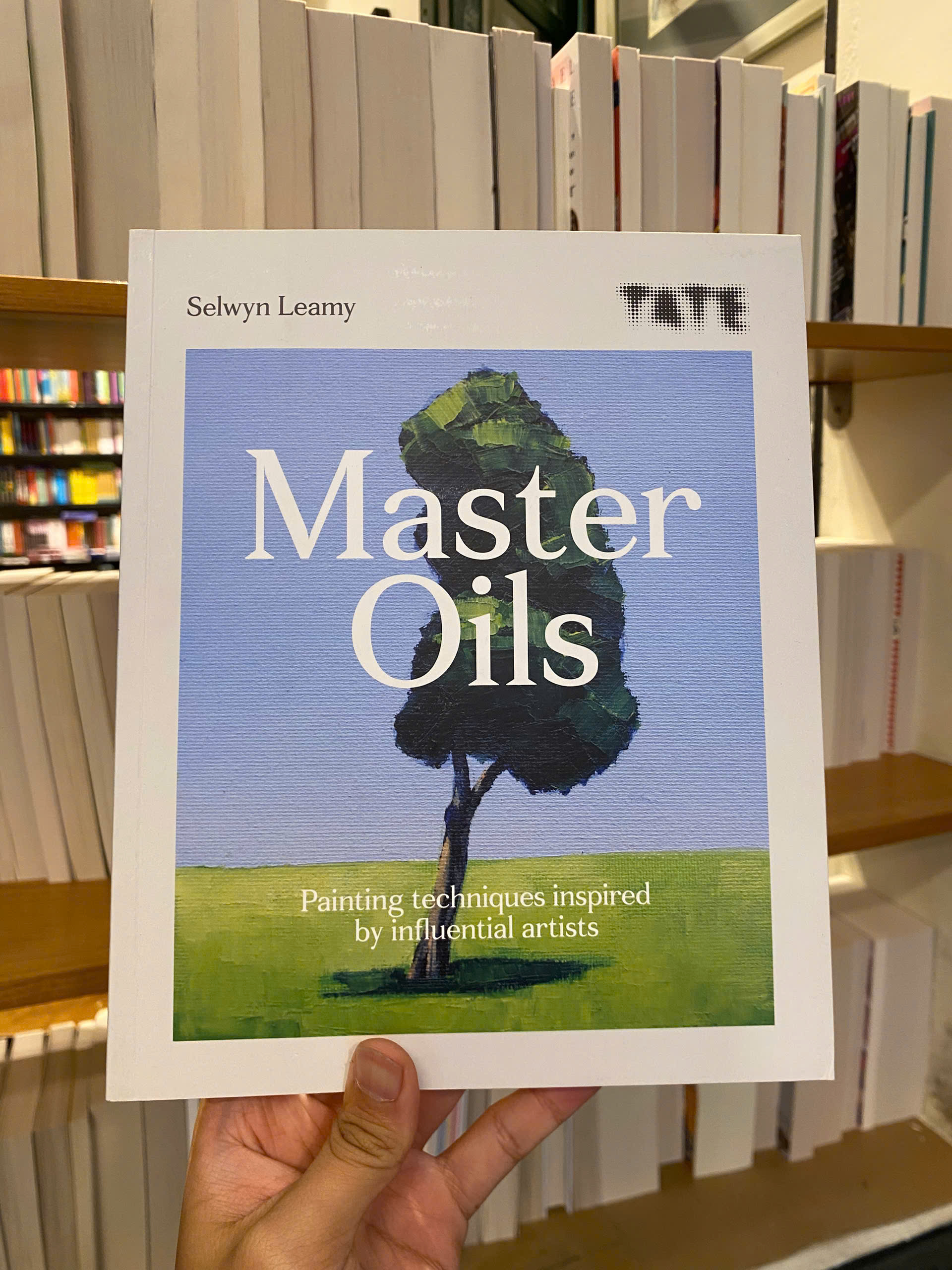 Sách - Master Oils by Selwyn Leamy - Art & Design book in English - Sách Ngoại Văn - Bìa Cứng