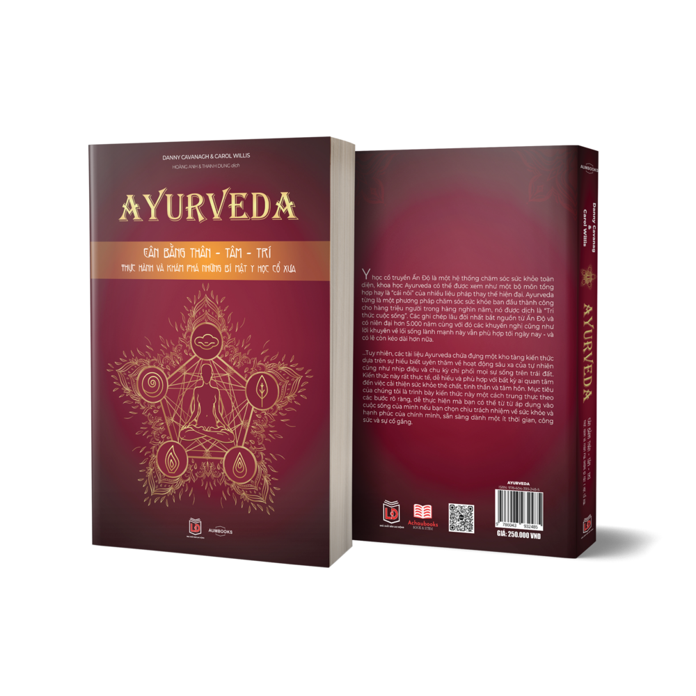 Sách Ayurveda ( cân bằng thâm tâm trí ), Phương pháp y thuật cổ truyền Ấn Độ hơn 5.000 tuổi - Á Châu Books, bìa mềm 384 trang