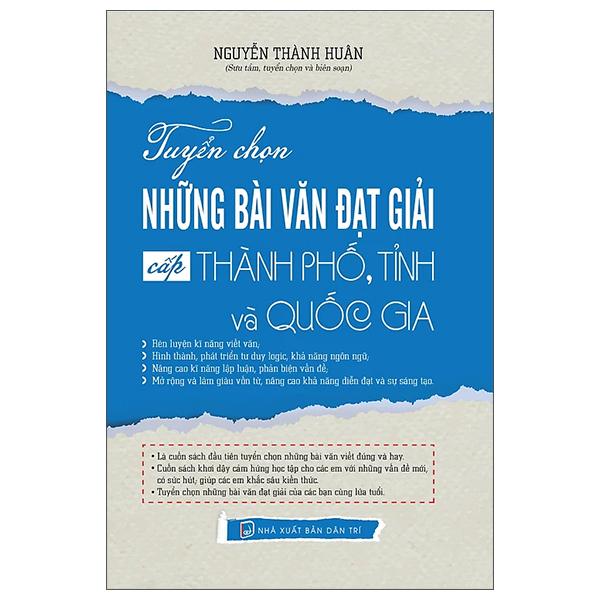 Tuyển Chọn Những Bài Văn Đạt Giải Cấp Tỉnh, Thành Phố Và Quốc Gia