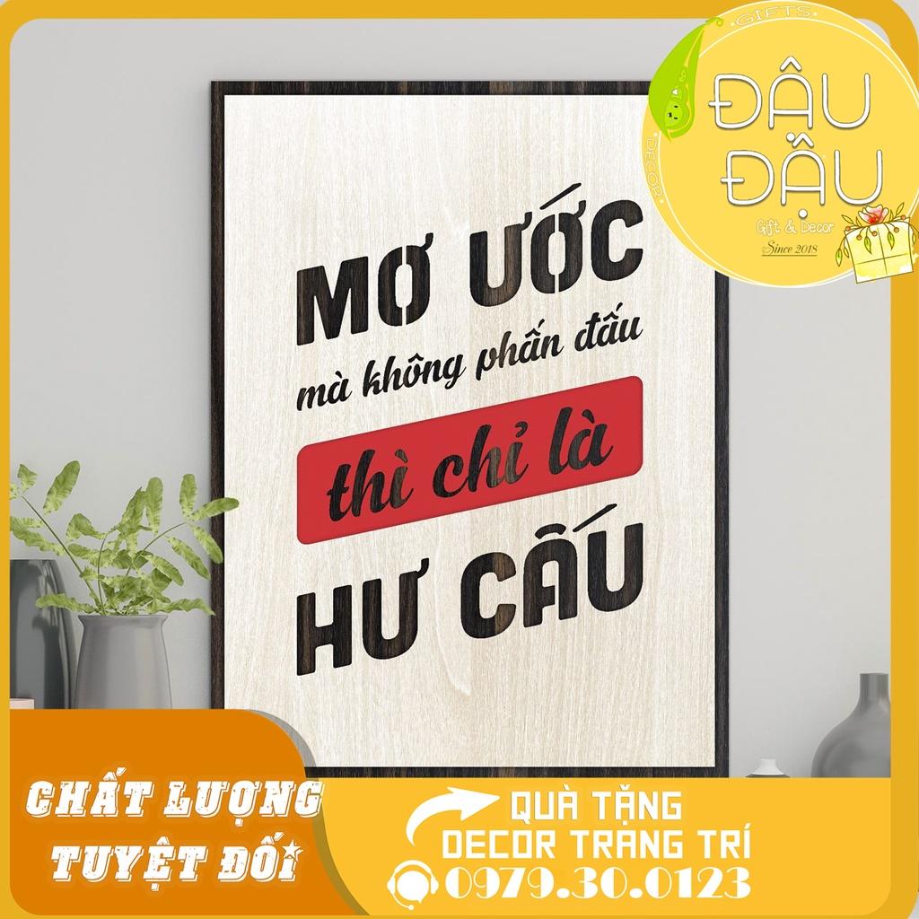 Tranh cổ động "Ước mơ mà không phấn đấu thì chỉ là hư cấu"