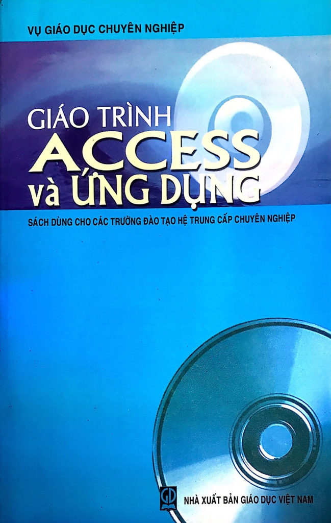 Giáo trình Access và ứng dụng