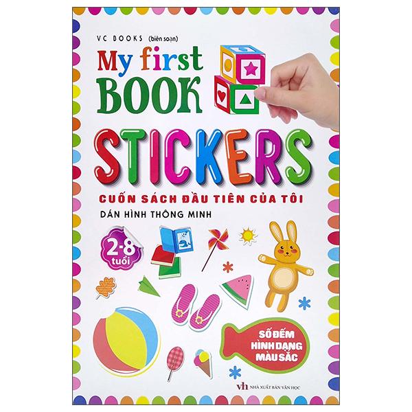 My First Book Stickers - Số Đếm Hình Dạng Màu Sắc