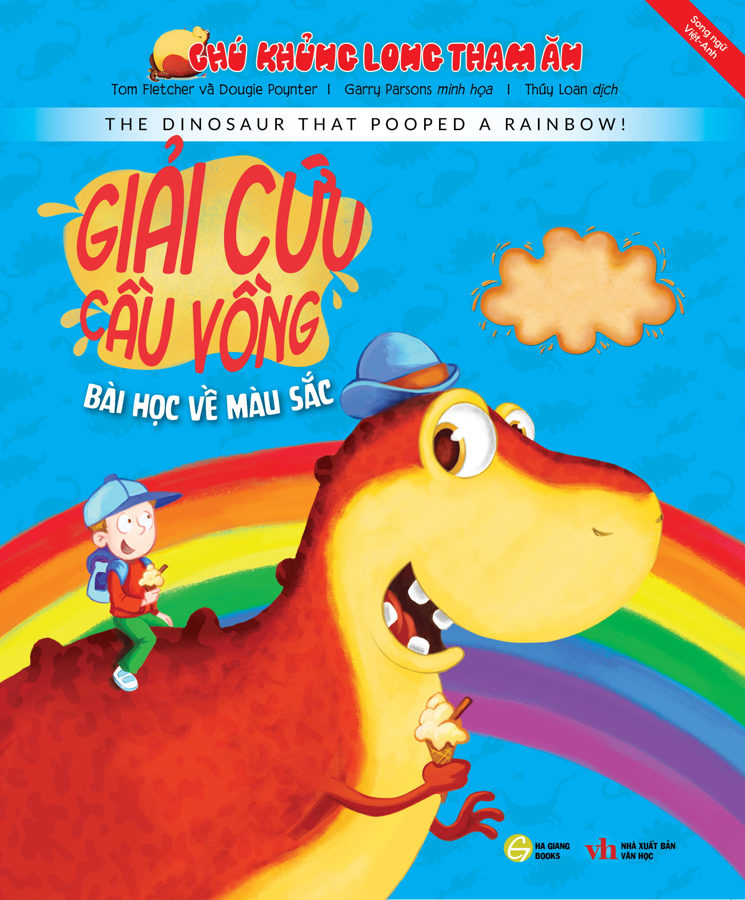 BỘ 2 CUỐN CHÚ KHỦNG LONG THAM ĂN