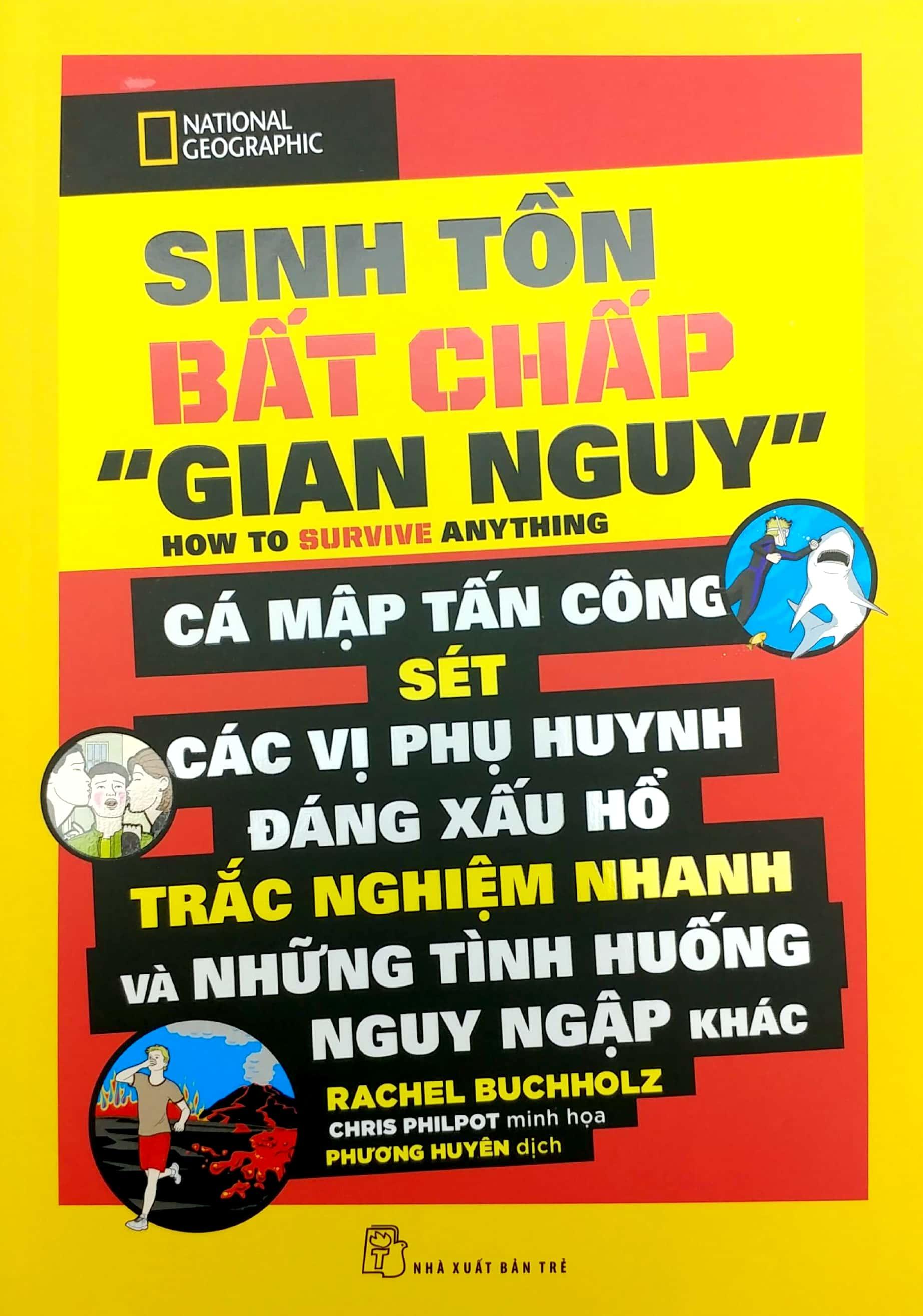 Sách National Geographic - Sinh Tồn Bất Chấp "Gian Nguy"