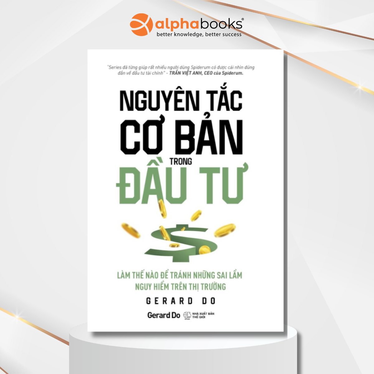 Nguyên Tắc Cơ Bản Trong Đầu Tư - Làm Thế Nào Để Tránh Những Sai Lầm Nguy Hiểm Trên Thị Trường