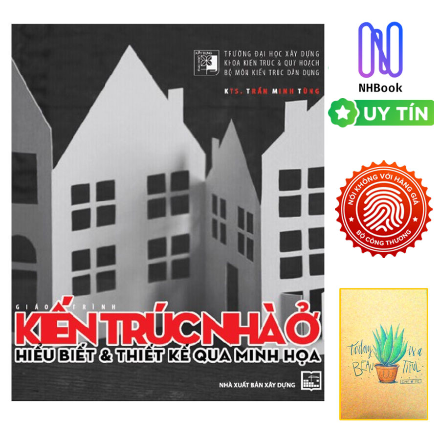 Giáo Trình Kiến Trúc Nhà Ở Hiểu Biết & Thiết Kế Qua Minh Họa