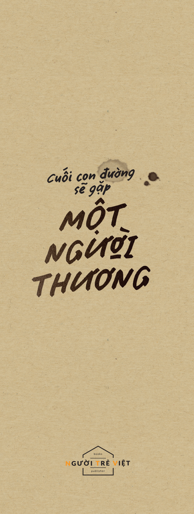 Cuối Con Đường Sẽ Gặp Một Người Thương