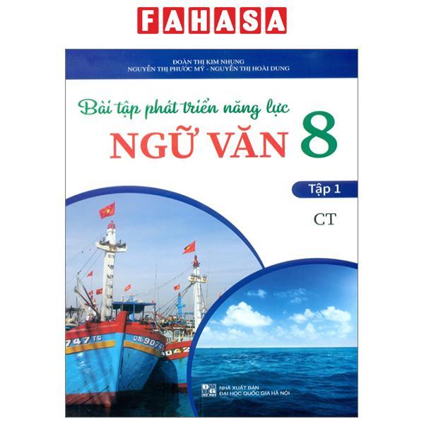 Bài Tập Phát Triển Năng Lực Ngữ Văn 8 - Tập 1