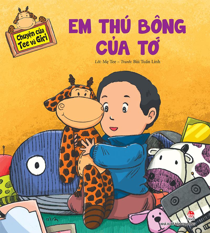 Kim Đồng - Chuyện của Tee và Giri - Em thú bông của tớ