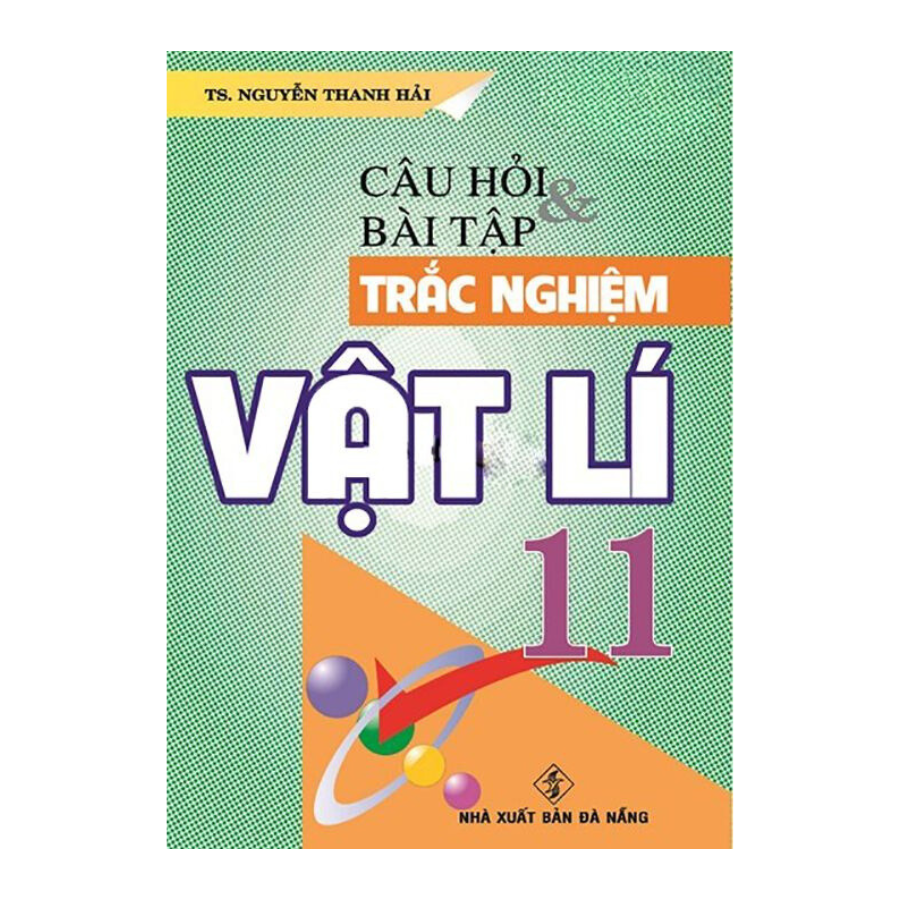 Câu hỏi và bài tập trắc nghiệm Vật lí 11