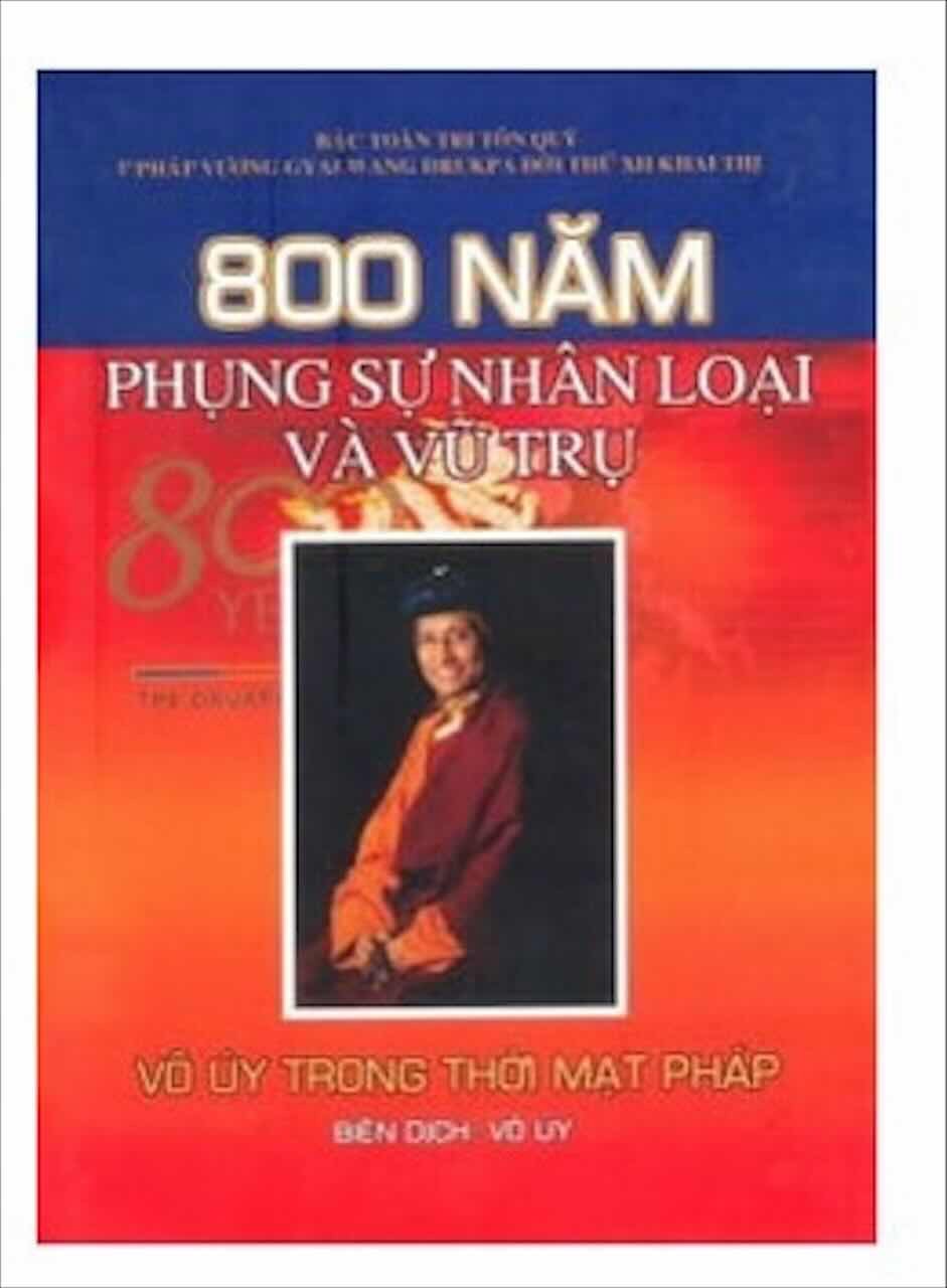 800 Năm Phụng Sự Nhân Loại Và Vũ Trụ - Tập 1