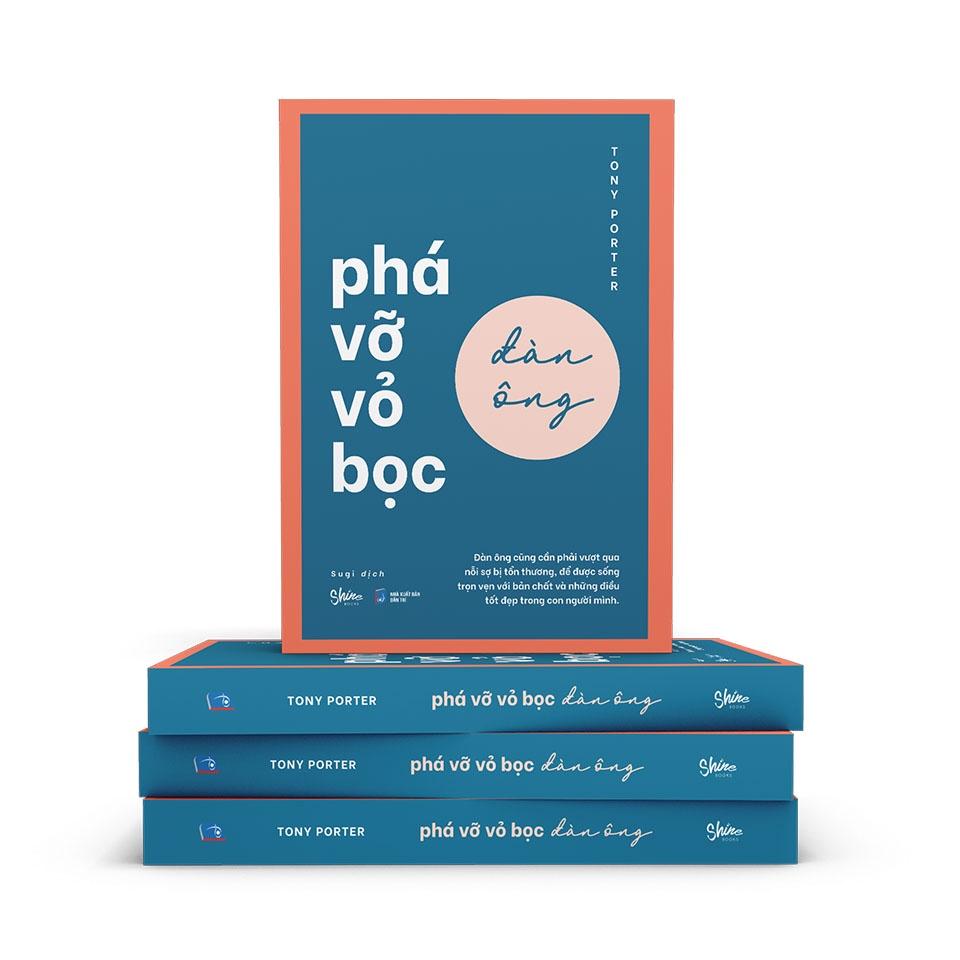 Sách  Phá Vỡ Vỏ Bọc Đàn Ông - Skybooks - BẢN QUYỀN