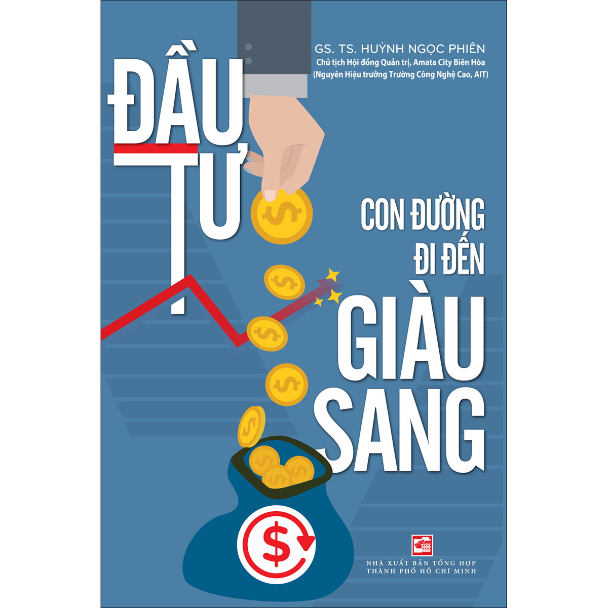 Đầu tư - Con đường đi đến giàu sang