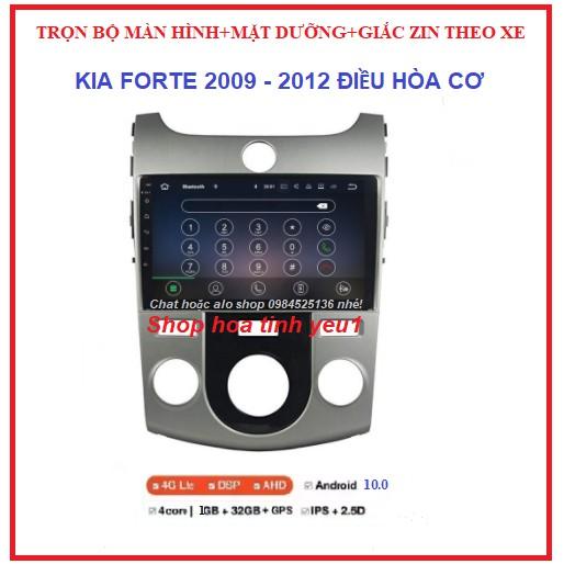 BỘ Đầu DVD Android Cho Ô Tô KIA FORTE ĐIỀU HÒA CƠ đời 2009-2012Tích Hợp GPS Chỉ Đường,Camera - Màn androi Full HD.