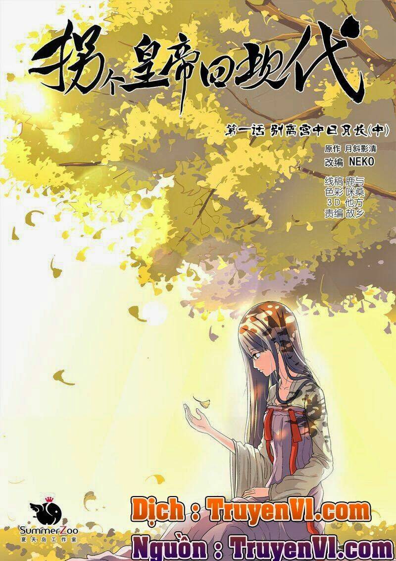 bắt cóc hoàng đế về hiện đại chapter 2 1