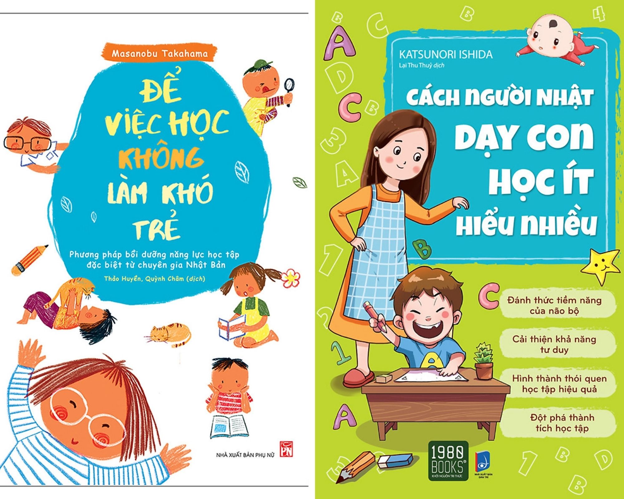 Combo sách dạy học cho trẻ: Để Việc Học Không Làm Khó Trẻ - Phương Pháp Bồi Dưỡng Năng Lực Học Tập Đặc Biệt Từ Chuyên Gia Nhật Bản + Cách Người Nhật Dạy Con Học Ít Hiểu Nhiều