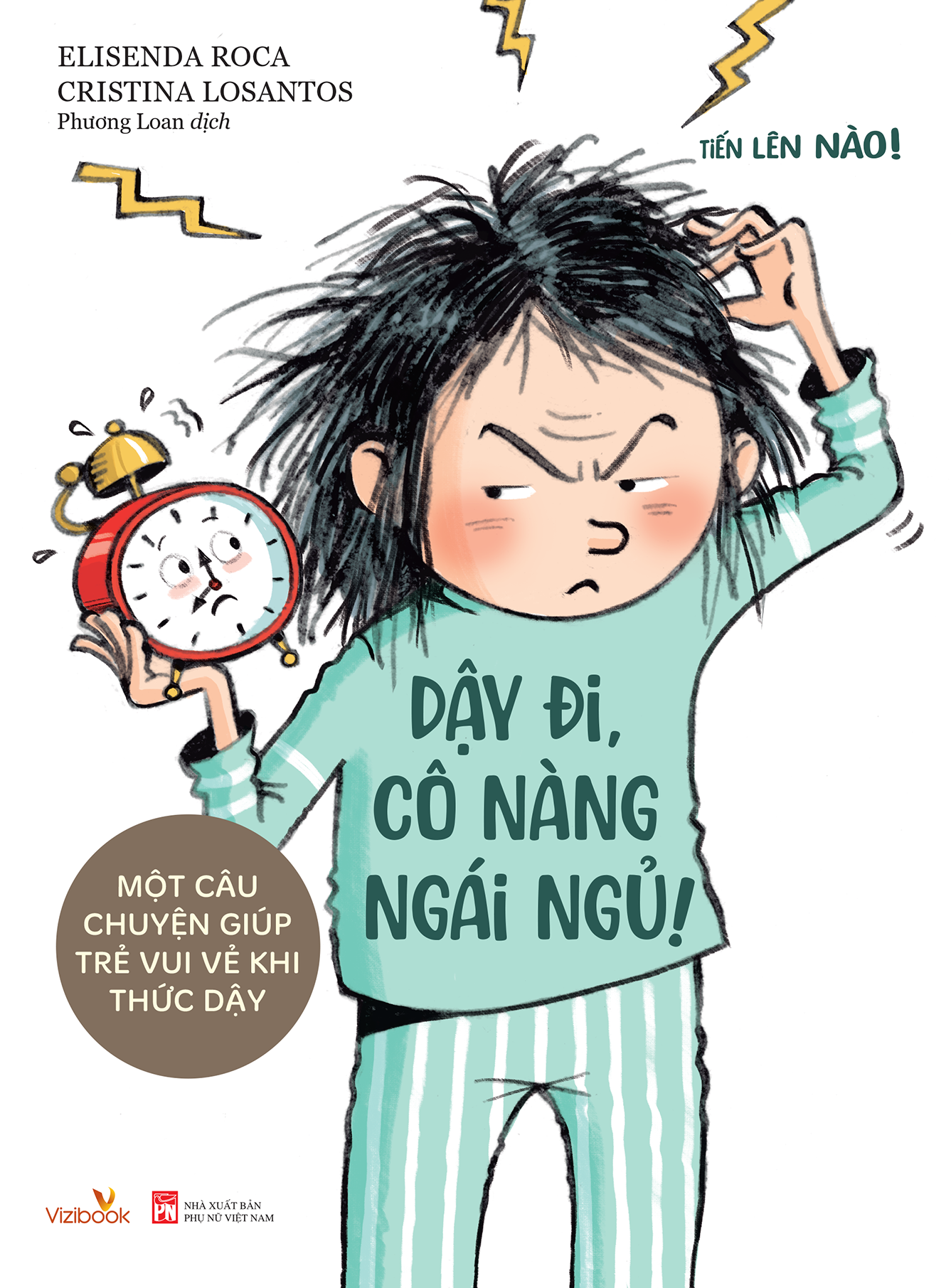 Truyện tranh TIẾN LÊN NÀO! - Dậy đi, cô nàng ngái ngủ! - Một câu chuyện giúp trẻ vui vẻ khi thức dậy