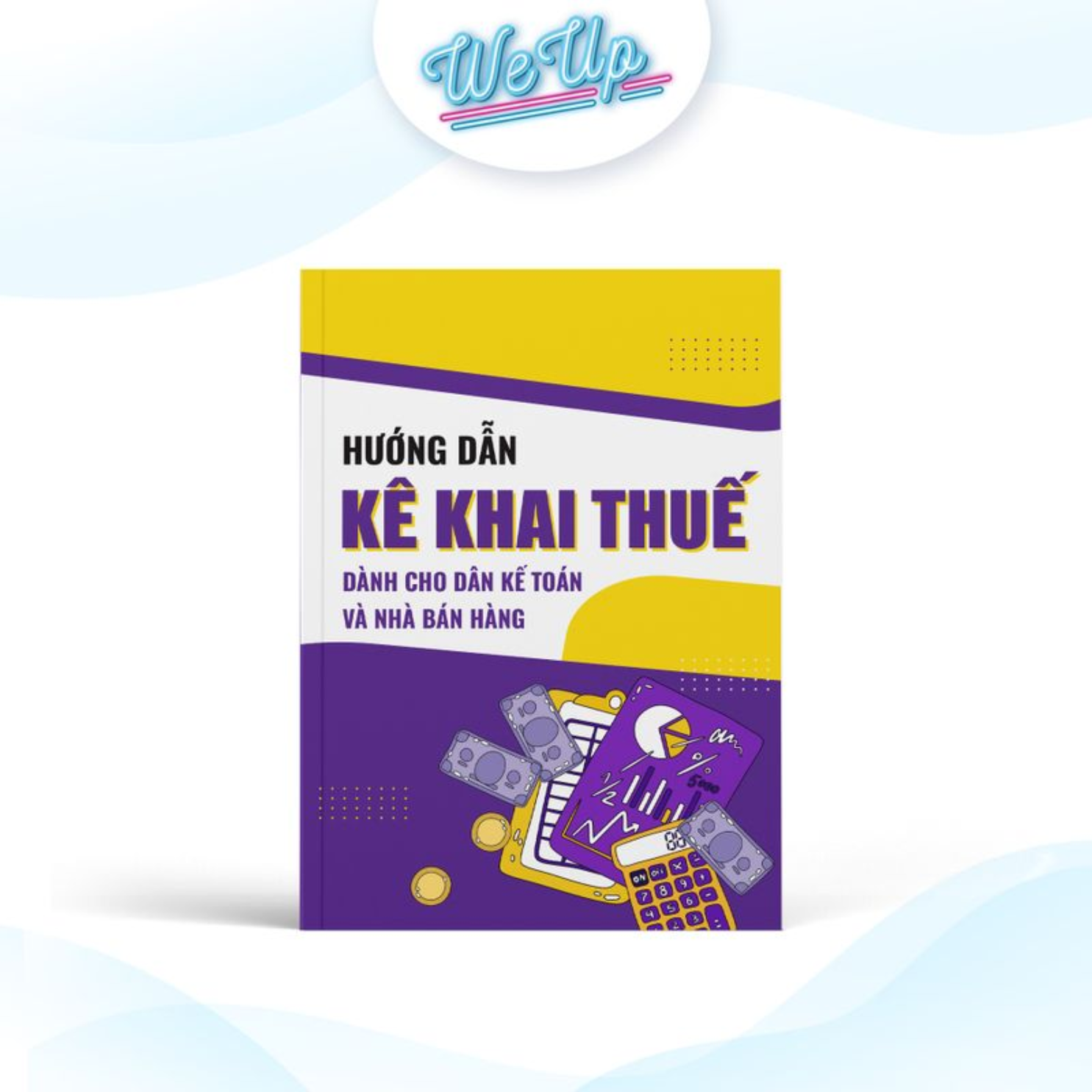 Combo 2 sách: Hướng dẫn kê khai thuế dành cho dân kế toán và nhà bán hàng, Quản trị vận hành tính toán lãi lỗ