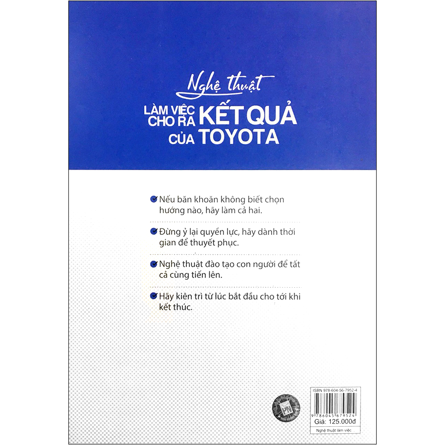 Nghệ Thuật Làm Việc Cho Ra Kết Quả Của Toyota (Tái Bản 2020)