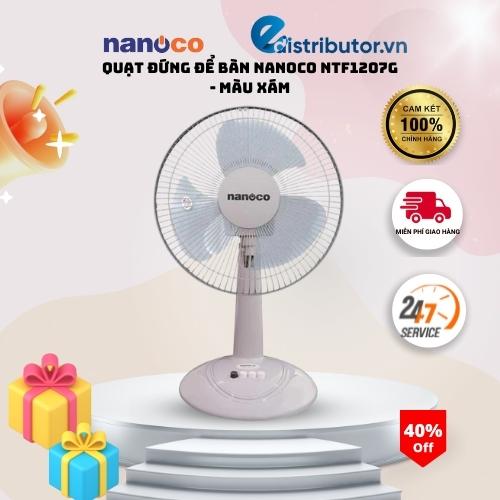 Quạt đứng để bàn Nanoco NTF1207G - màu xám - Hàng chính hãng