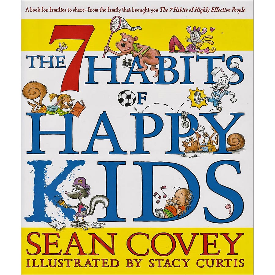 The 7 Habits of Happy Kids