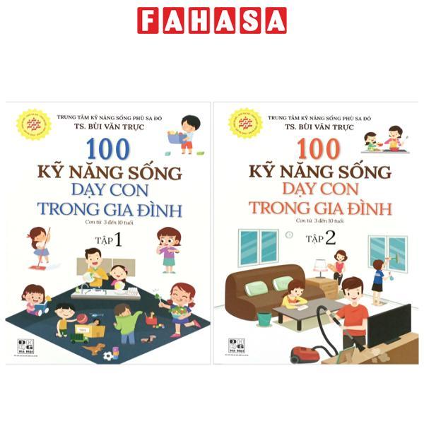 Sách - Bộ Sách 100 Kỹ Năng Sống Dạy Con Trong Gia Đình - Tập 1 + Tập 2 (Bộ 2 Cuốn)