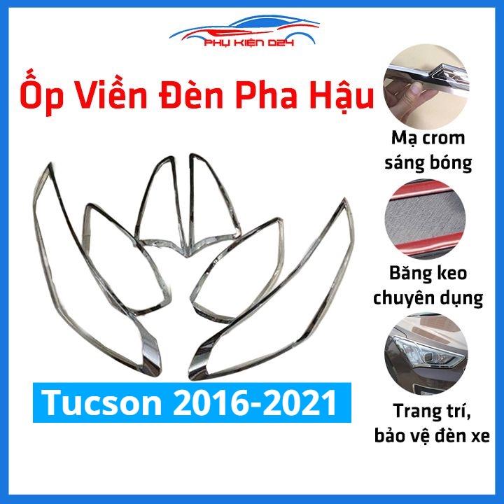 Ốp viền đèn pha hậu mạ crom Tucson 2016-2017-2018-2019-2020-2021 chống trầy trang trí bảo vệ xe