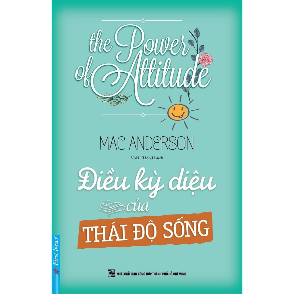 Combo sách nghệ thuật sống : Tình Yêu Thương Gia Đình + Điều Kỳ Diệu Của Thái Độ Sống + Mãi Mãi Yêu Thương - First News