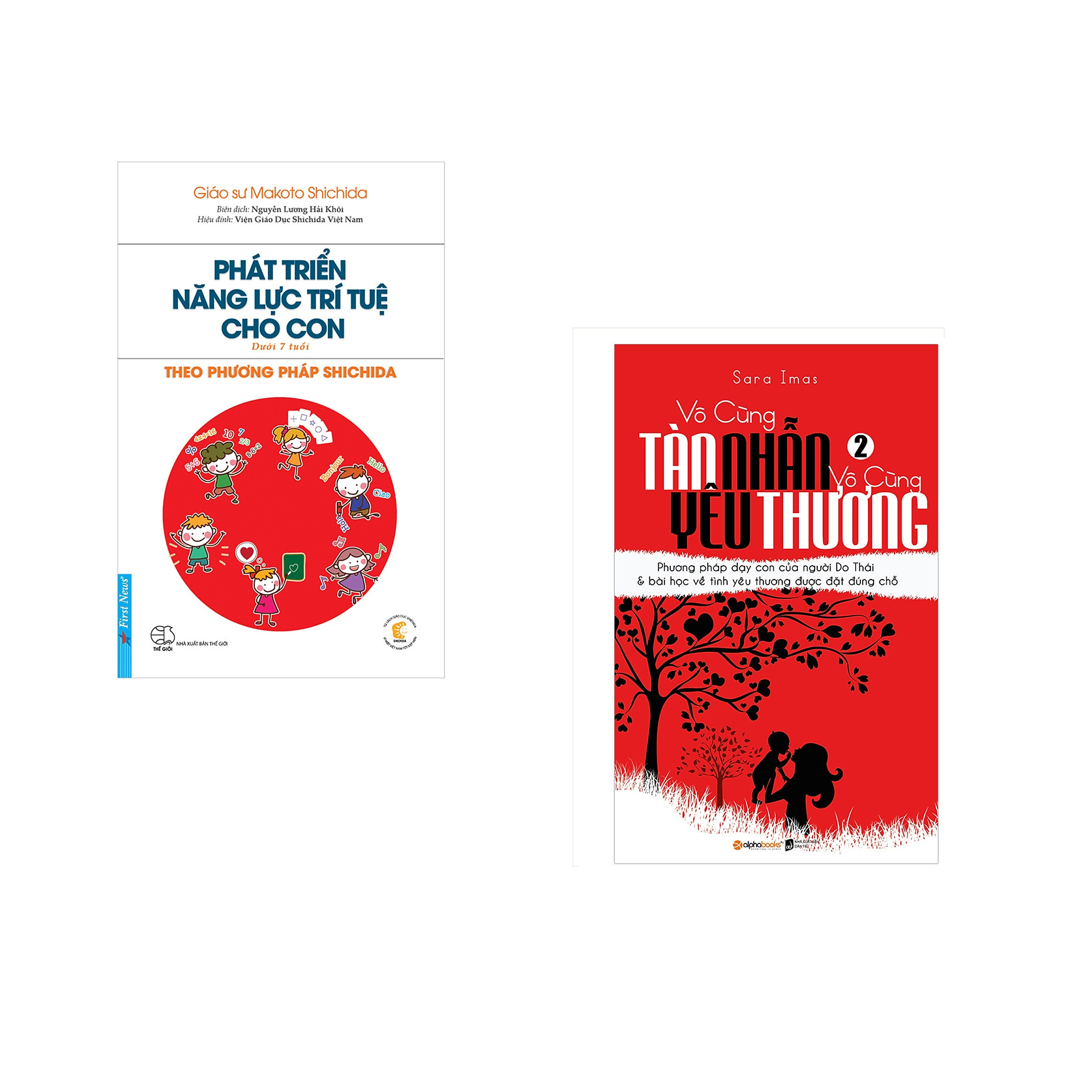 Combo 2 cuốn sách: Phát Triển Năng Lực Trí Tuệ Cho Con - Theo Phương pháp Shichida + Vô Cùng Tàn Nhẫn Vô Cùng Yêu Thương Tập 2
