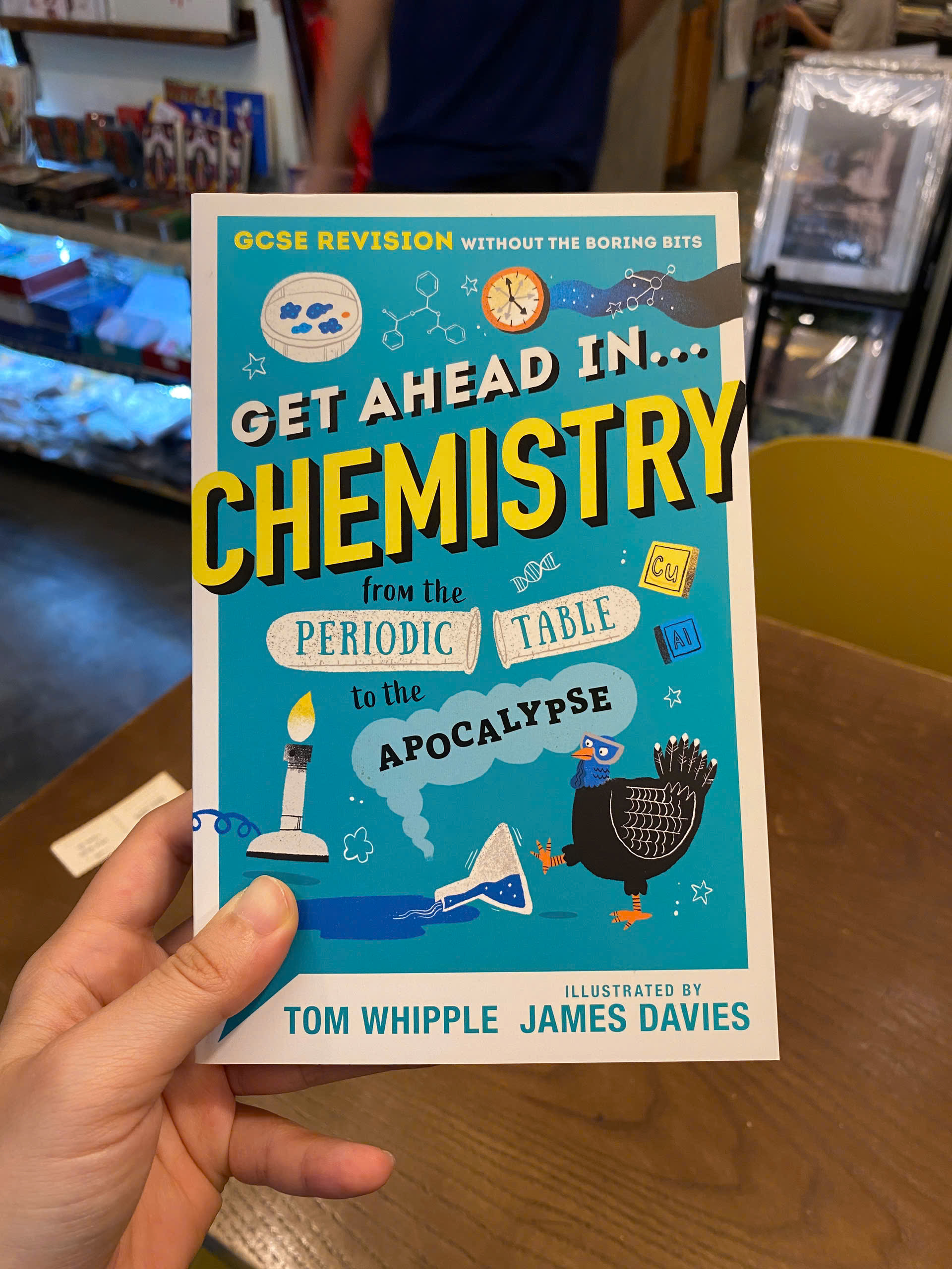 Sách - Get Ahead in ... CHEMISTRY: From the Periodic Table to the Apocalypse by Tom Whipple