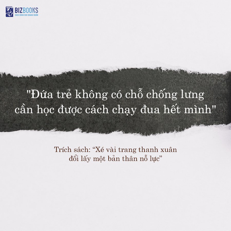 Sách - Xé vài trang thanh xuân, đổi lấy một bản thân nỗ lực