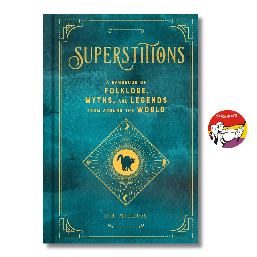 Sách - SUPERSTITIONS: Handbook of Folklore, Myths and Legends From Around The World by D.R. McElroy