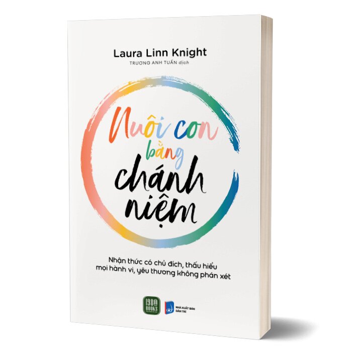 Combo 2 Cuốn Sách Nuôi Dạy Trẻ: Nuôi Con Bằng Chánh Niệm + 90% Trẻ Thông Minh Nhờ Cách Trò Chuyện Đúng Đắn Của Cha Mẹ