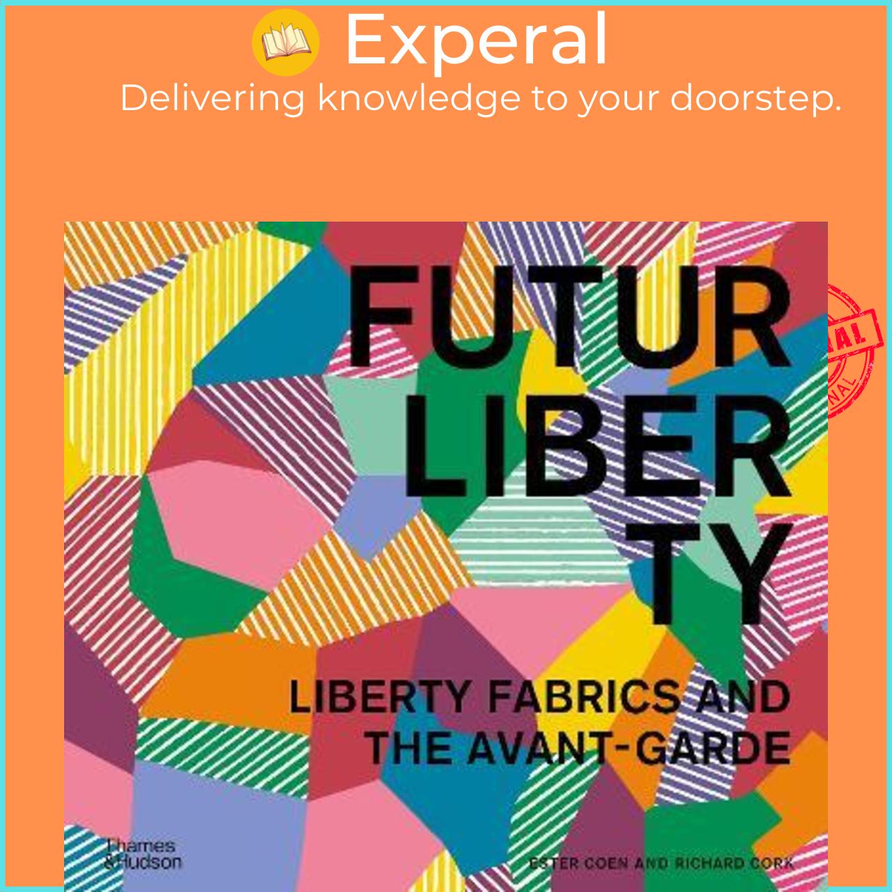 Sách - FuturLiberty: Liberty Fabrics and the Avant Garde by Ester Coen