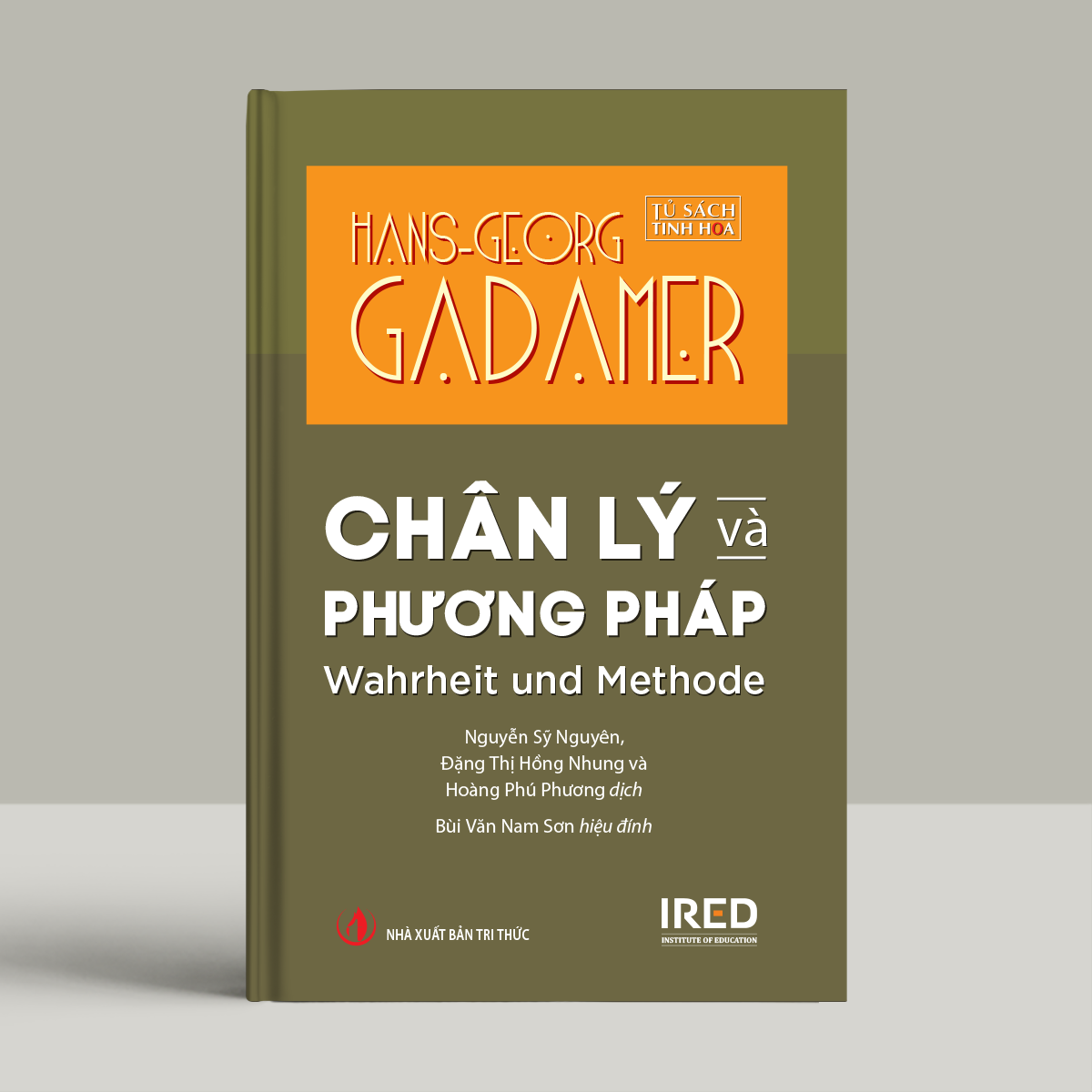 Sách - Chân lý và Phương pháp - Hans-Georg Gadamer - IRED Books
