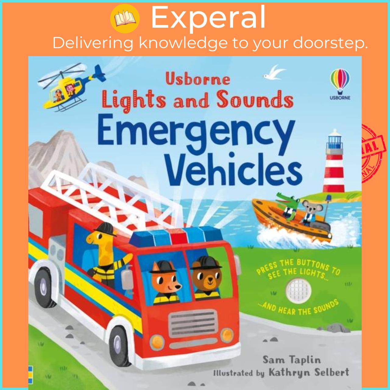 Sách - Lights and Sounds Emergency Vehicles by Kathryn Selbert (UK edition, boardbook)